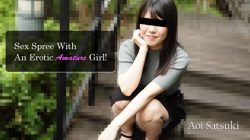 HZ-2908 เซ็กส์สุดเร่าร้อนกับสาวมือสมัครเล่นสุดเซ็กซี่ – อาโออิ ซัตสึกิ