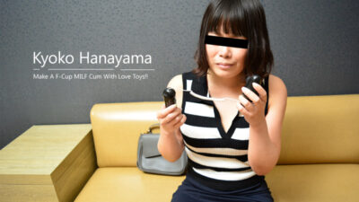 HZ-2916 สร้าง F-Cup MILF หลั่งด้วยความรักของเล่น!! – เคียวโกะ ฮานายามะ