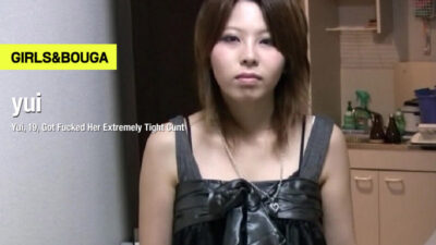 HZ-2961 Girl & Bouga – ยูอิ อายุ 19 ปี โดนเย็ดจนช่องคลอดแน่นมาก – yui