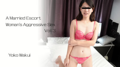 HZ-3151 เซ็กส์สุดเร่าร้อนของหญิงบริการที่แต่งงานแล้ว ภาค.3 – โยโกะ วาคุอิ